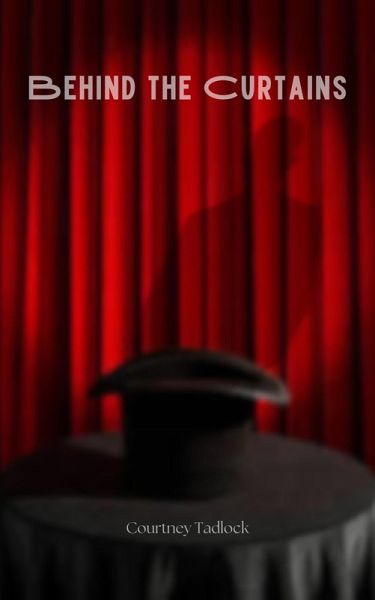 Behind the Curtains (eBook, ePUB)