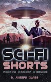 Sci-Fi Shorts: Speculative Fiction, Alternative History, UFO Throwback Satire (eBook, ePUB)