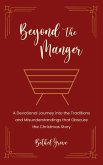 Beyond the Manger (eBook, ePUB)