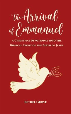 The Arrival of Emmanuel (eBook, ePUB) - Grove, Bethel