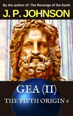 THE FIFTH ORIGIN 6 GEA (Part II) (eBook, ePUB) - Johnson, J. P.