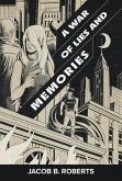 A War Of Lies And Memories (eBook, ePUB)