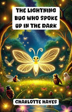 The Lightning Bug Who Spoke Up in the Dark (Community and Society) (eBook, ePUB) - Hayes, Charlotte