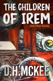 The Children of Irem and Other Stories (eBook, ePUB)