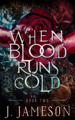 Cover When Blood Runs Cold (A Bond Beyond Blood, #2) (eBook, ePUB)