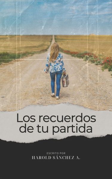 Los recuerdos de tu partida (eBook, ePUB) Los recuerdos de tu partida (eBook, ePUB)