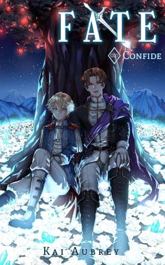 Cover Fate: Part II - Confide (Fate: MM/Gay Yaoi Romance, #2) (eBook, ePUB)