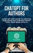 ChatGPT For Authors: A Step-By-Step... - Bild 1