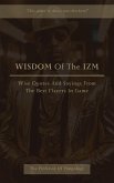 Wisdom Of The IZM: Wise Quotes And Sayings From The Best Players In Game (The Hall Of Fame Game Collection, #13) (eBook, ePUB)