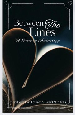 Between the Lines (eBook, ePUB) - Hylands, Erin; Adams, Rachel M. Between the Lines (eBook, ePUB) - Hylands, Erin; Adams, Rachel M.