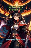 The Inferno Sword Sovereign Vol Two (eBook, ePUB) The Inferno Sword Sovereign Vol Two (eBook, ePUB)