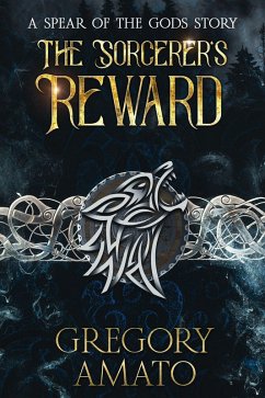 Cover The Sorcerer's Reward (Spear of the Gods, #0.9) (eBook, ePUB)