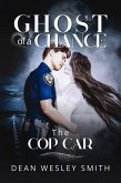 The Cop Car (Ghost of a Chance, #4) (eBook, ePUB)