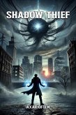 Shadow Thief (eBook, ePUB)
