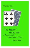 The Saga of Shady Bill -- A Tale of the Sportsmen's Club (eBook, ePUB)