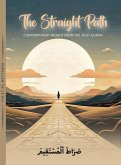 The Straight Path: Contemporary Insights From The Quran (eBook, ePUB)