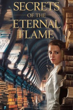 Secrets of the Eternal Flame (eBook, ePUB) - Nore-info