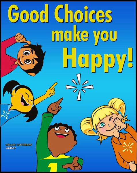 Good Choices Makes You Happy (eBook, ePUB)