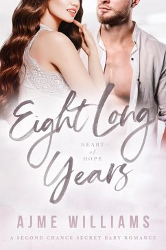 Cover Eight Long Years (Heart of Hope, #5) (eBook, ePUB)