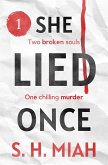 She Lied Once Volume 1 (eBook, ePUB) She Lied Once Volume 1 (eBook, ePUB)
