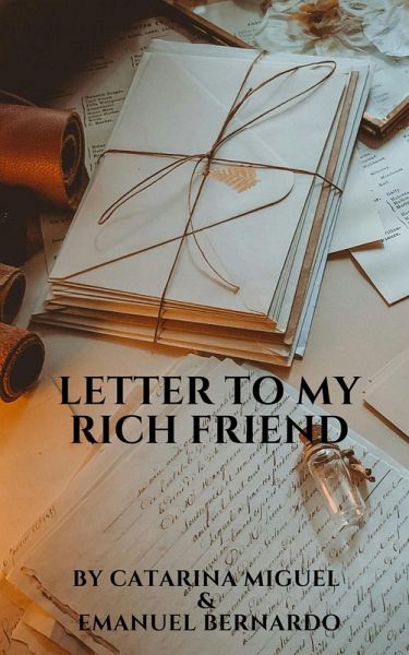 Letter to My Rich Friend (eBook, ePUB) Letter to My Rich Friend (eBook, ePUB)