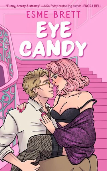 Eye Candy (Holliday Family, #1) (eBook, ePUB) Eye Candy (Holliday Family, #1) (eBook, ePUB)