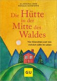 Die Hütte in der Mitte des Waldes (eBook, ePUB)