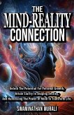 The Mind Reality Connection (EMOTIONAL TRANQUILITY, #2) (eBook, ePUB) The Mind Reality Connection (EMOTIONAL TRANQUILITY, #2) (eBook, ePUB)