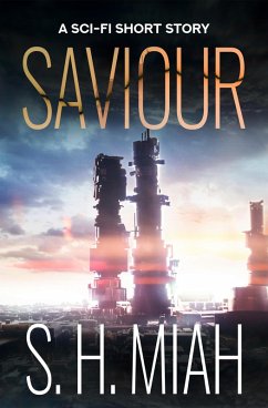 Saviour (eBook, ePUB) - Miah, S. H.