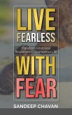 Live Fearless with Fear (eBook, ePUB) Live Fearless with Fear (eBook, ePUB)