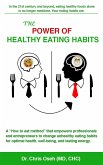 The Power of Healthy Eating Habits (The Power of Healthy Eating Habits Series, #1) (eBook, ePUB) The Power of Healthy Eating Habits (The Power of Healthy Eating Habits Series, #1) (eBook, ePUB)