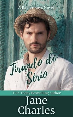 Tirando do Sério ((Meninos Baxter ~ Desordenado #3), #3) (eBook, ePUB) - Charles, Jane