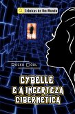 Cybelle e a Incerteza Cibernética (eBook, ePUB)