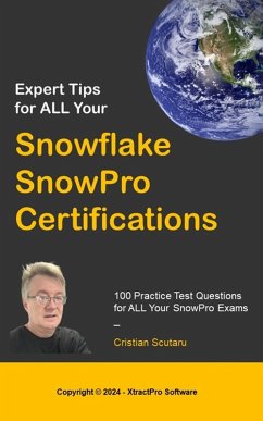 Cover Expert Tips for ALL Your Snowflake SnowPro Certifications (eBook, ePUB)