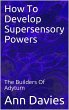 How To Develop Supersensory Powers... - Bild 1
