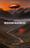 Mission Madness (eBook, ePUB) Mission Madness (eBook, ePUB)