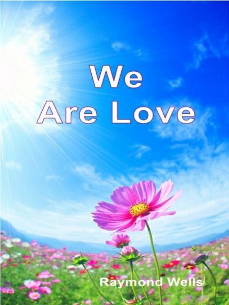 We Are Love (eBook, ePUB)