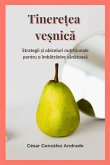 Tinere¿ea ve¿nica (eBook, ePUB) Tinere¿ea ve¿nica (eBook, ePUB)