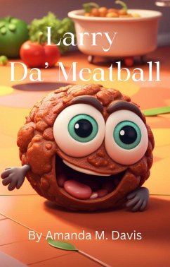 Larry Da' Meatball (eBook, ePUB) - Davis, Amanda M.