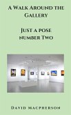 A Walk Around the Gallery (Just a Pose, #2) (eBook, ePUB) A Walk Around the Gallery (Just a Pose, #2) (eBook, ePUB)