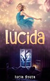 Lucid (Dreaming dimension, #1) (eBook, ePUB)