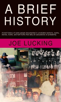 A Brief History (eBook, ePUB) - Lucking, Joe