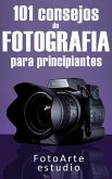 101 Consejos de Fotografía Para Principiantes (eBook, ePUB)