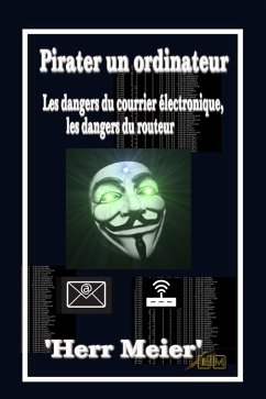 Pirater un ordinateur (eBook, ePUB) - Meier', 'Herr