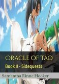 Oracle of Tao: Book II - Sidequests (eBook, ePUB) Oracle of Tao: Book II - Sidequests (eBook, ePUB)