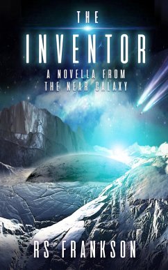 The Inventor (The Near Galaxy Saga, #2.1) (eBook, ePUB) - Frankson, Rs