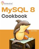 MySQL 8 Cookbook (eBook, ePUB)