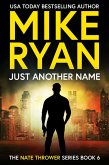 Just Another Name (The Nate Thrower Series, #6) (eBook, ePUB) Just Another Name (The Nate Thrower Series, #6) (eBook, ePUB)