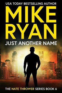 Just Another Name (The Nate Thrower Series, #6) (eBook, ePUB) - Ryan, Mike