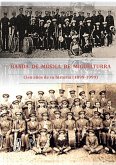 Banda de música de Miguelturra 1889 - 1999 (eBook, ePUB) Banda de música de Miguelturra 1889 - 1999 (eBook, ePUB)